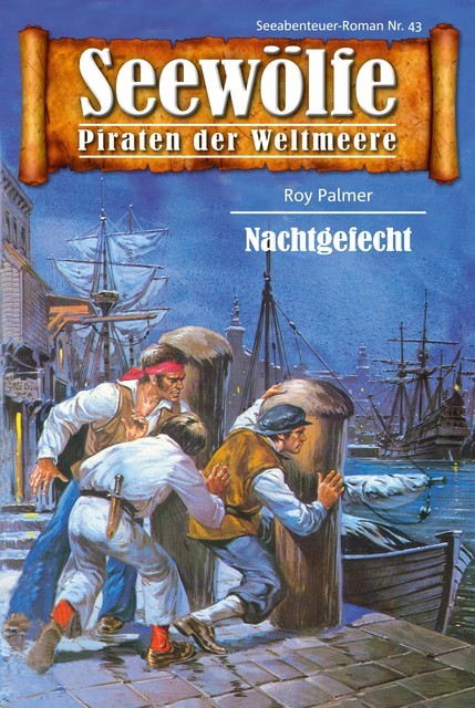 Seewölfe – Piraten der Weltmeere 43, Roy Palmer