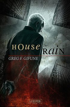 HOUSE OF RAIN, Greg F. Gifune