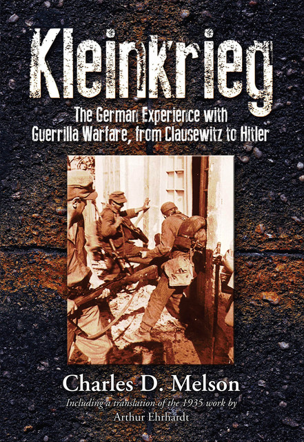 The German Army Guerrilla Warfare Pocket Manual 1939–45, Charles D. Melson