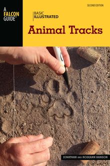 Basic Illustrated Animal Tracks, Jonathan Hanson, Roseann Hanson