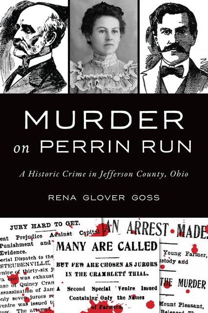 Murder on Perrin Run, Rena Lavon Goss