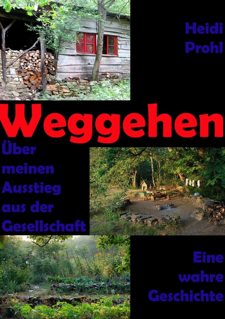 Weggehen, Heidi Prohl