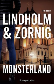 Monsterland, Mikael og Lisbeth Malene Rauno Lindholm og Zornig Andersen