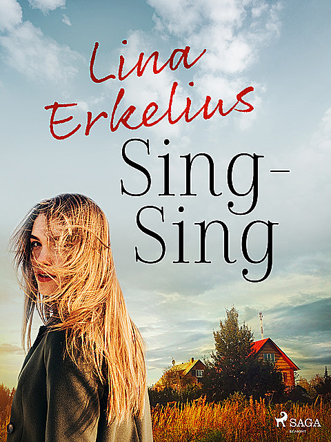 Sing-Sing, Lina Erkelius
