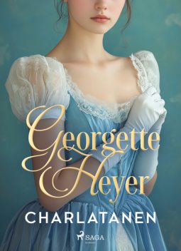 Charlatanen, Georgette Heyer