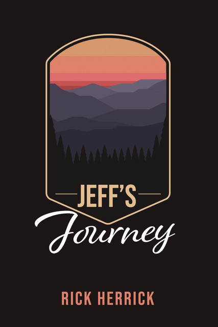 Jeff’s Journey, Rick Herrick