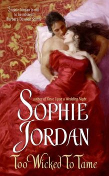 Too Wicked to Tame, Sophie Jordan