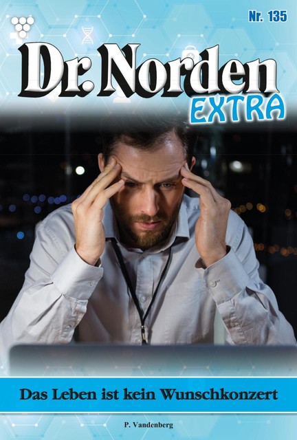 Familie Dr. Norden – Neue Edition 2 – Arztroman, Patricia Vandenberg
