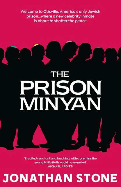 The Prison Minyan, Jonathan Stone