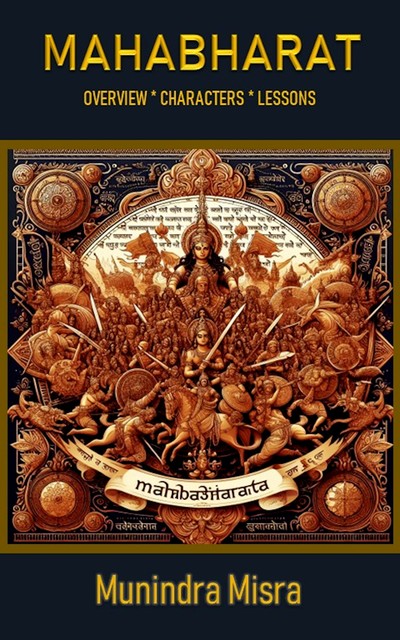 Mahabharat Overview, Munindra Misra