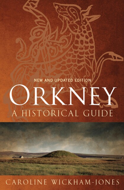 Orkney, Caroline Wickham-Jones