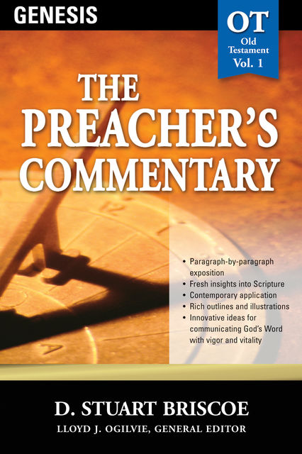 The Preacher's Commentary - Vol. 01: Genesis, Stuart Briscoe