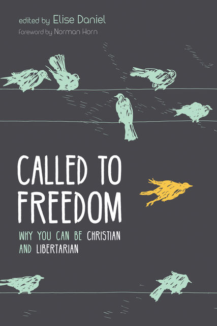Called to Freedom, Norman Horn