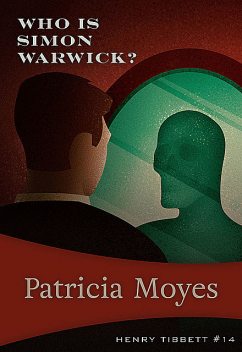 Who Is Simon Warwick, Patricia Moyes