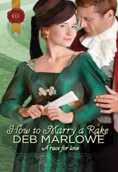 How To Marry a Rake, Deb Marlowe