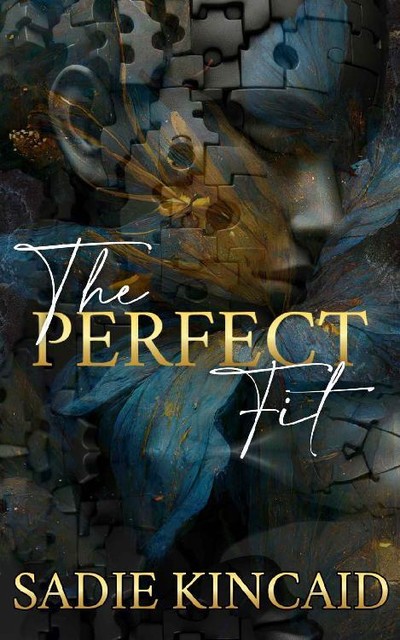 The Perfect Fit: A stand-alone why choose romance, Sadie Kincaid