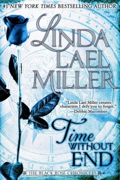 Time Without End, Linda Lael Miller