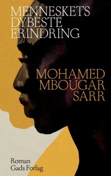 Menneskets dybeste erindring, Mohamed Mbougar Sarr