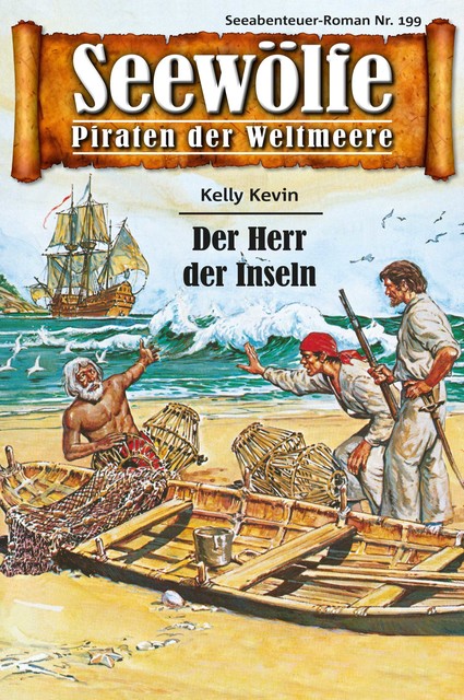 Seewölfe – Piraten der Weltmeere 199, Kelly Kevin