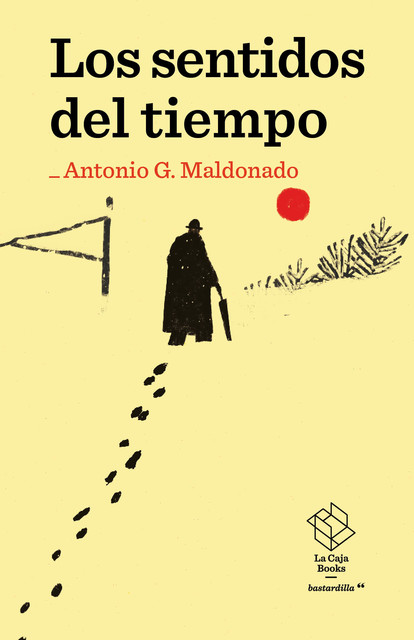 Los sentidos del tiempo, G. Antonio Maldonado