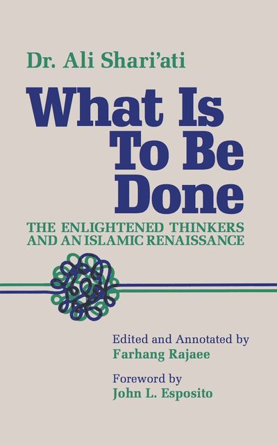 What Is to Be Done, Ali Shariati