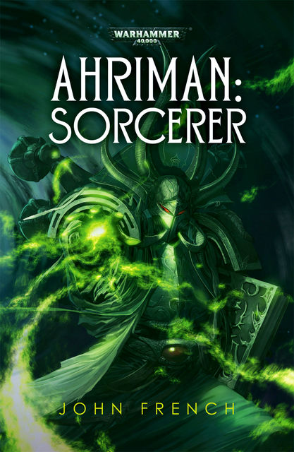 Ahriman: Sorcerer, John French