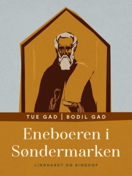 Eneboeren i Søndermarken, Bodil Gad, Tue Gad