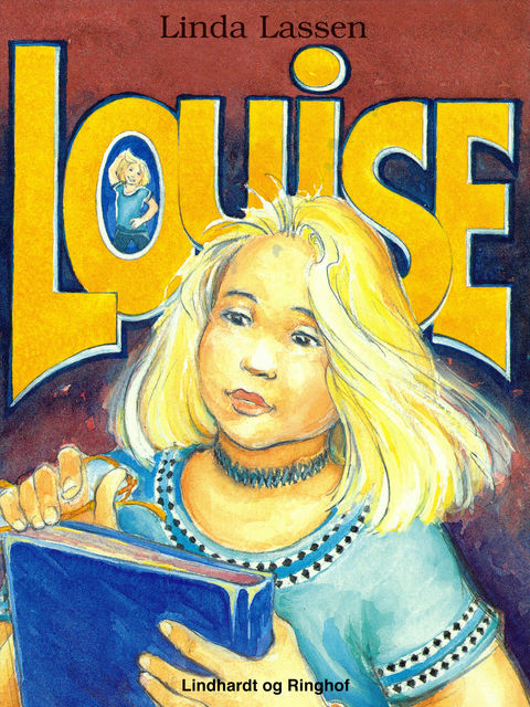 Louise, Linda Lassen