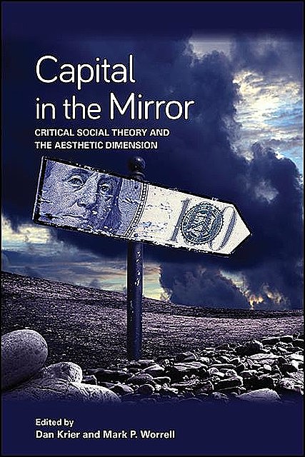 Capital in the Mirror, Dan Krier, Mark P. Worrell