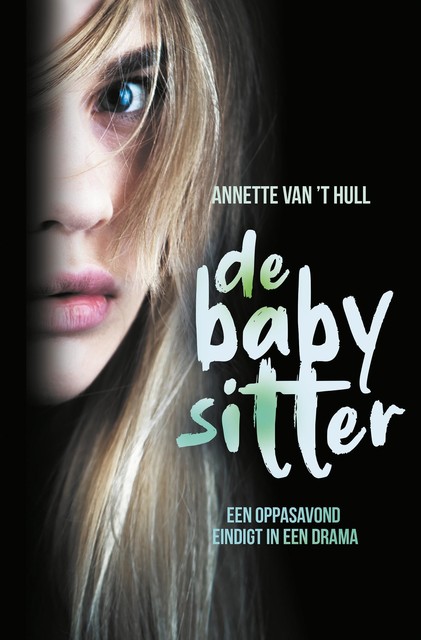 De babysitter, Annette van 't Hull