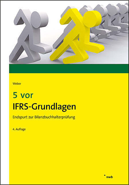 5 vor IFRS-Grundlagen, Martin Weber