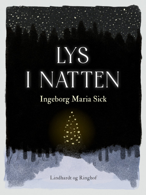 Lys i natten, Ingeborg Maria Sick