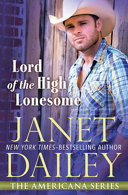 Lord of the High Lonesome, Janet Dailey