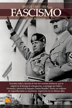 Breve Historia del Fascismo, Iñigo Bolinaga Irasuegui