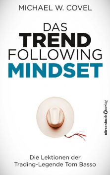 Das Trendfollowing-Mindset, Michael Covel