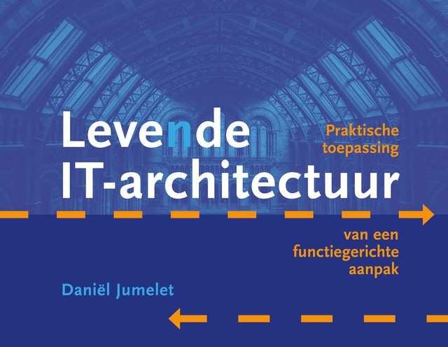 Levende IT-architectuur, Daniël Jumelet