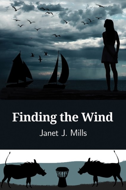 Finding the Wind, Janet Mills