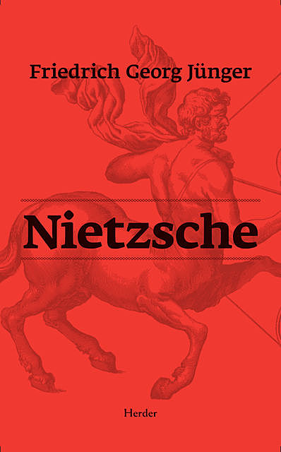 Nietzsche, Friedrich Georg Jünger