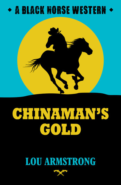 Chinaman's Gold, Lou Armstrong