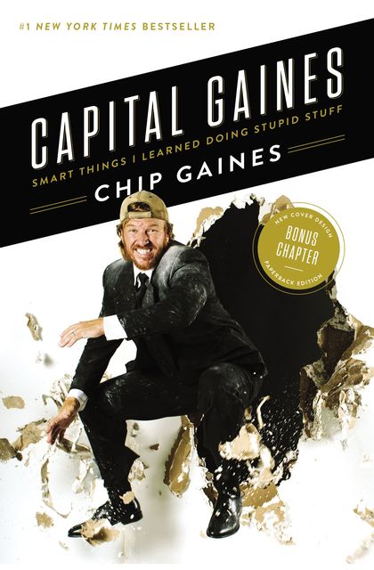 Capital Gaines, Chip Gaines