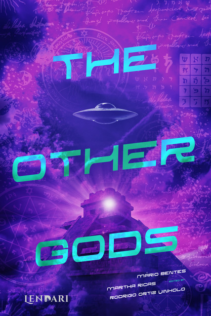 The other gods, Mário Bentes, Rodrigo Ortiz Vinholo, Lucas Freitas, R.A. Tsuchiya, Alcides Saggioro, Graciele Ruiz, Helton Lucinda Ribeiro, Martha Ricas, dai bugatti