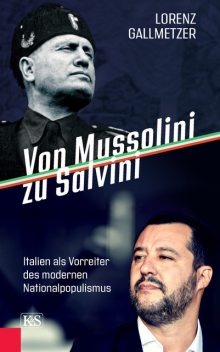 Von Mussolini zu Salvini, Lorenz Gallmetzer