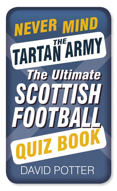 Never Mind the Tartan Army, David Potter