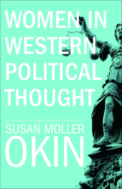 Women in Western Political Thought, Susan Moller Okin