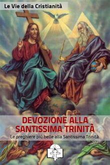 Preghiere alla Santissima Trinità, Le Vie della Cristianità