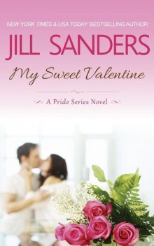 My Sweet Valentine, Jill Sanders