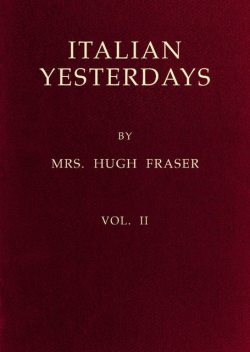 Italian Yesterdays, vol. 2, Hugh Fraser