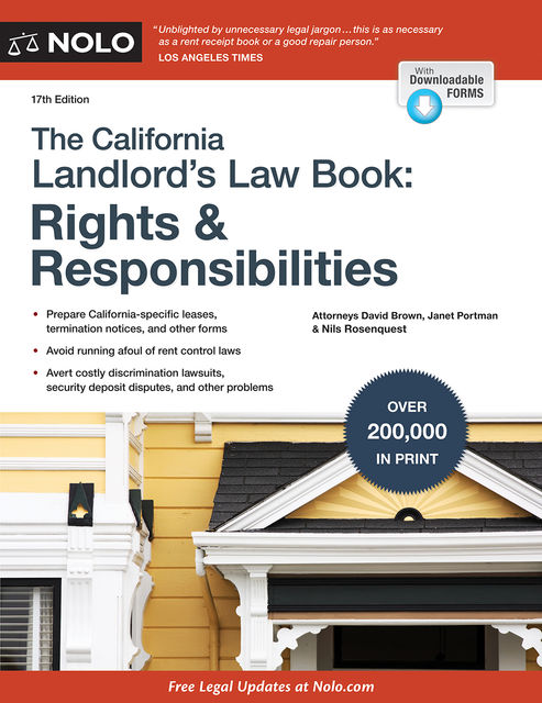 California Landlord's Law Book, The, David Brown, Janet Portman, Nils Rosenquest