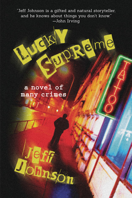 Lucky Supreme, Jeff Johnson
