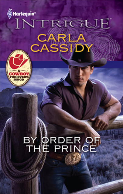 By Order of the Prince, Carla Cassidy